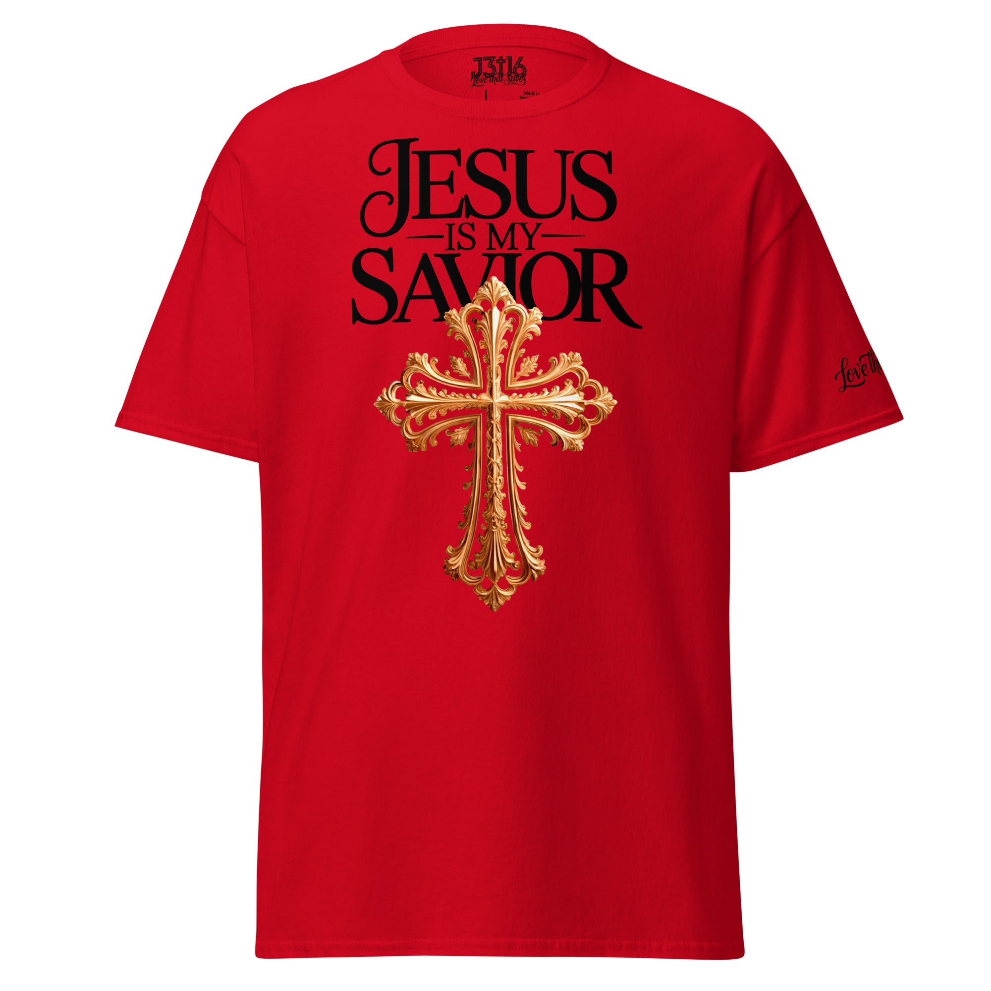 Unisex Classic Tee – “Jesus Is My Savior” | J316 Label