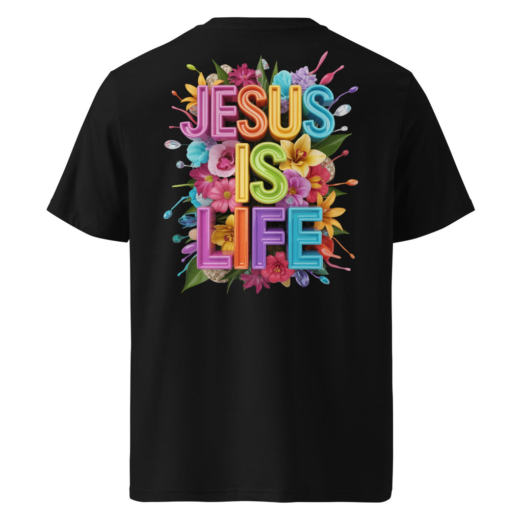 Unisex Organic Cotton T-Shirt | Jesus is Life | J316 Label