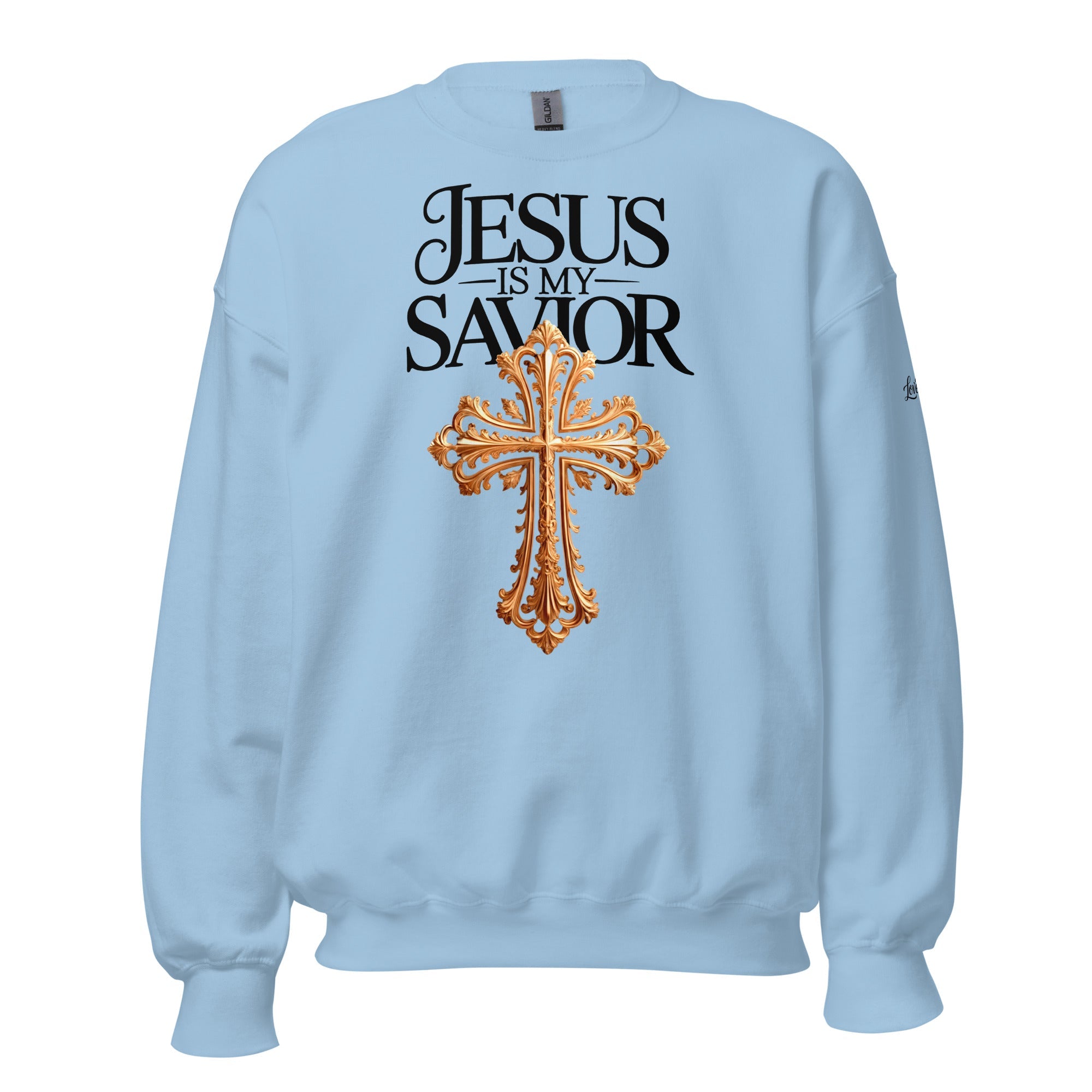 Unisex Sweatshirt – “Jesus Is My Savior” | J316 Label
